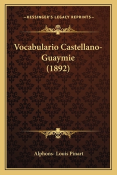 Paperback Vocabulario Castellano-Guaymie (1892) [Spanish] Book