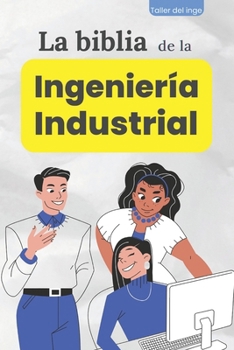 Paperback La biblia de la Ingeniería Industrial [Spanish] Book