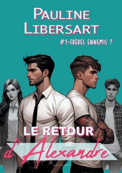 Paperback Le retour d'Alexandre [French] Book