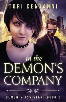 In the Demon's Company - Book #2 of the Demon's Assistant