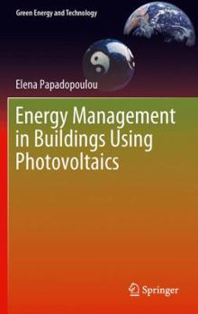 Paperback Energy Management in Buildings Using Photovoltaics Book