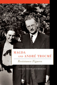 Hardcover Magda and André Trocmé: Resistance Figures Book