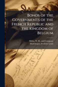 Bonds of the governments of the French Republic and the kingdom of Belgium