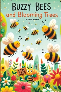 Paperback Buzzy Bees and Blooming Trees Book