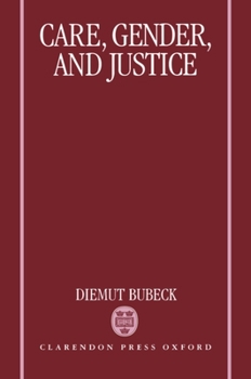 Hardcover Care, Gender, and Justice Book