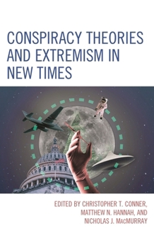 Hardcover Conspiracy Theories and Extremism in New Times Book