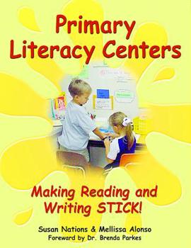 Paperback Primary Literacy Centers: Making Reading and Writing Stick! Book