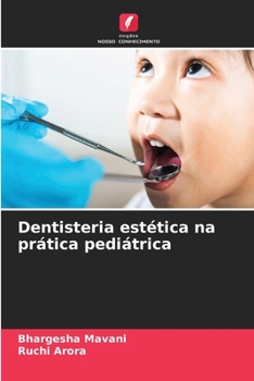 Paperback Dentisteria estética na prática pediátrica [Portuguese] Book