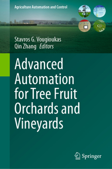 Hardcover Advanced Automation for Tree Fruit Orchards and Vineyards Book