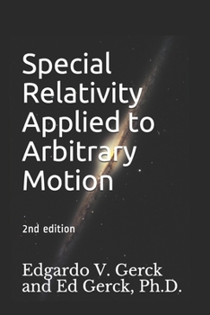 Paperback Special Relativity Applied to Arbitrary Motion Book