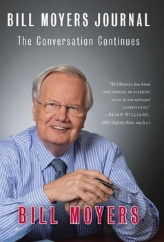 Hardcover Bill Moyers Journal: The Conversation Continues Book