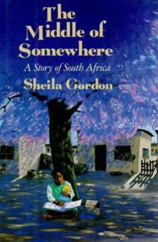 Hardcover The Middle of Somewhere: A Story of South Africa Book