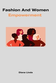 Paperback Fashion and Women Empowerment Book