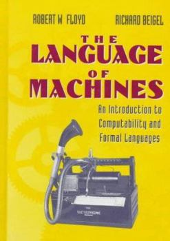 Hardcover The Language of Machines: An Introduction to Computability and Formal Languages Book
