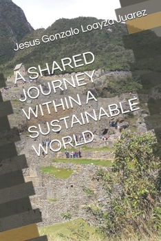 Paperback A Shared Journey Within a Sustainable World: Professional development Book
