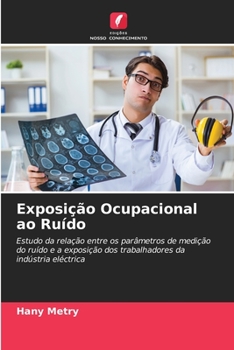 Paperback Exposição Ocupacional ao Ruído [Portuguese] Book