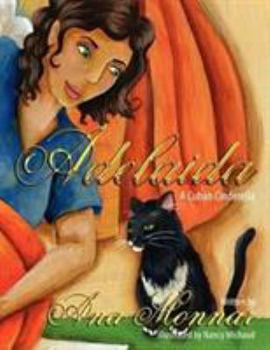 Paperback Adelaida: A Cuban Cinderella Book