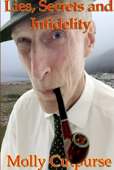 Paperback Lies, Secrets and Infidelity. Book