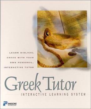 CD-ROM Greek Tutor: Learn Biblical Greek with Your Own Personal, Interactive Tutor Book
