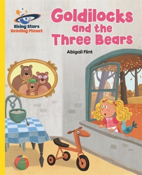 Paperback Reading Planet - Goldilocks and the Three Bears - Yellow: Galaxy Book