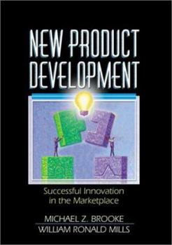 Hardcover New Product Development: Successful Innovation in the Marketplace Book
