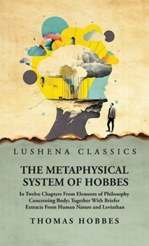 Hardcover The Metaphysical System of Hobbes Book