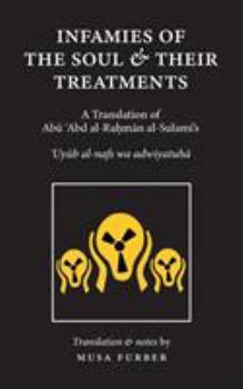 Paperback Infamies of The Soul And Their Treatments Book