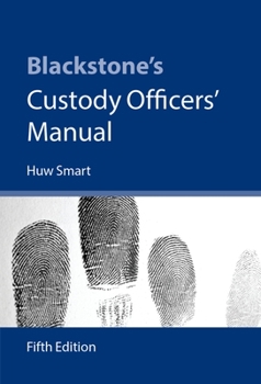 Paperback Blackstone's Custody Officers' Manual Book