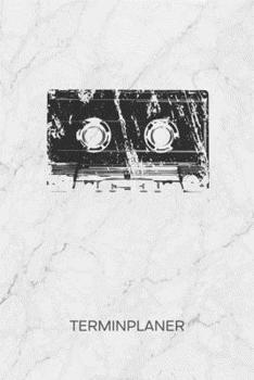 TERMINPLANER: 90er Jahrgang Kalender 90er Party Terminkalender - Oldschool Hiphop Wochenplaner 80er Kassette Wochenplanung Party Taschenkalender Songs To-Do Liste Termine (German Edition)