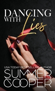 Dancing With Lies: A Billionaire Best Friend's Brother Romance (Hardback) (Barre to Bar (Hardback))
