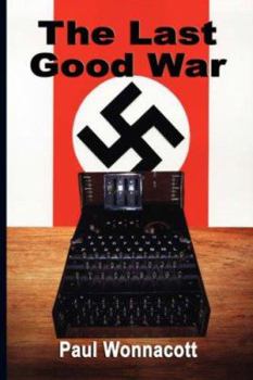 Paperback The Last Good War Book