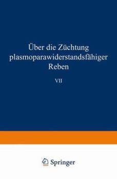 Paperback Über Die Züchtung Plasmoparawiderstandsfähiger Reben [German] Book