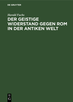 Hardcover Der Geistige Widerstand Gegen ROM in Der Antiken Welt [German] Book