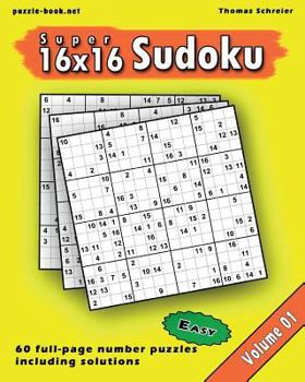 Paperback 16x16 Super Sudoku: Easy 16x16 Full-page Number Sudoku, Vol. 1 Book