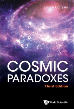 Paperback Cosmic Paradoxes (Third Edition) Book