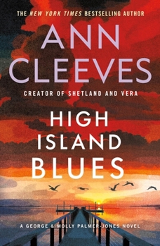 High Island Blues: A George & Molly Palmer-Jones Novel (George & Molly Palmer-Jones Series, 8)