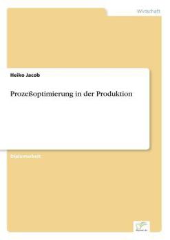 Paperback Prozeßoptimierung in der Produktion [German] Book