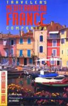 Paperback Travelers Mediterranean France Companion (TRAVELER'S COMPANION MEDITERRANEAN FRANCE) Book