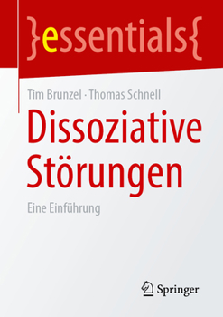 Paperback Dissoziative Störungen: Eine Einführung (essentials) (German Edition) [German] Book