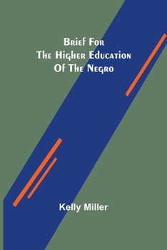 Paperback Brief for the higher education of the negro Book