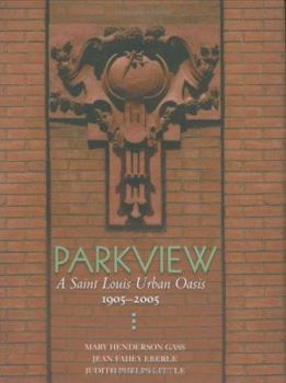 Hardcover Parkview: A St. Louis Urban Oasis Book