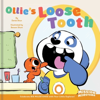 Ollie's Loose Tooth (Library Edition) (Mission Milestone)