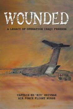Paperback Wounded: A Legacy of Operation Iraqi Freedom Book