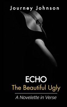 Paperback Echo: The Beautiful Ugly Book