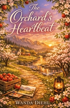 Paperback The Orchard's Heartbeat Book