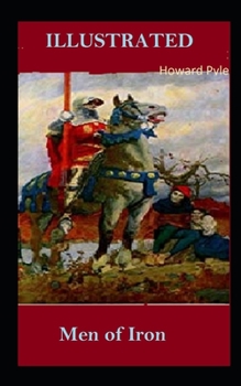 Men of Iron Illustrated