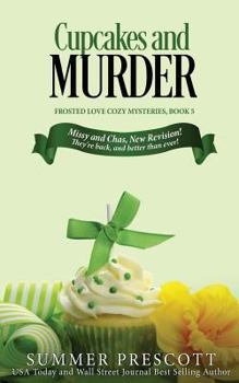 Cupcakes and Murder - Book #5 of the Frosted Love Cozy Mystery