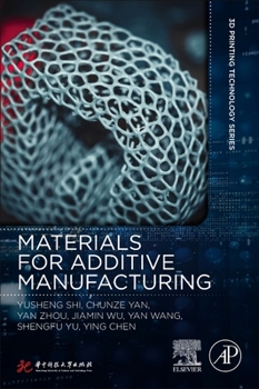 Paperback Materials for Additive Manufacturing Book