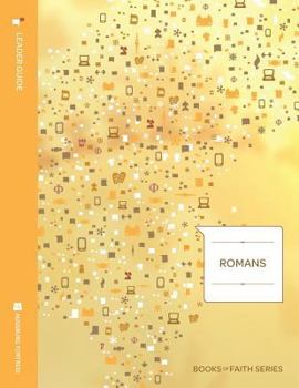Paperback Romans Leader Guide; Books of Faith Series Book