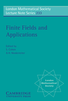 Finite Fields and Applications: Proceedings of the Third International Conference, Glasgow, July 1995 - Book #233 of the London Mathematical Society Lecture Note